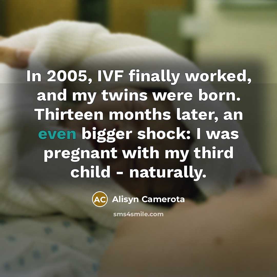 “In 2005, IVF finally worked, and my twins were born.…” quote by Alisyn Camerota