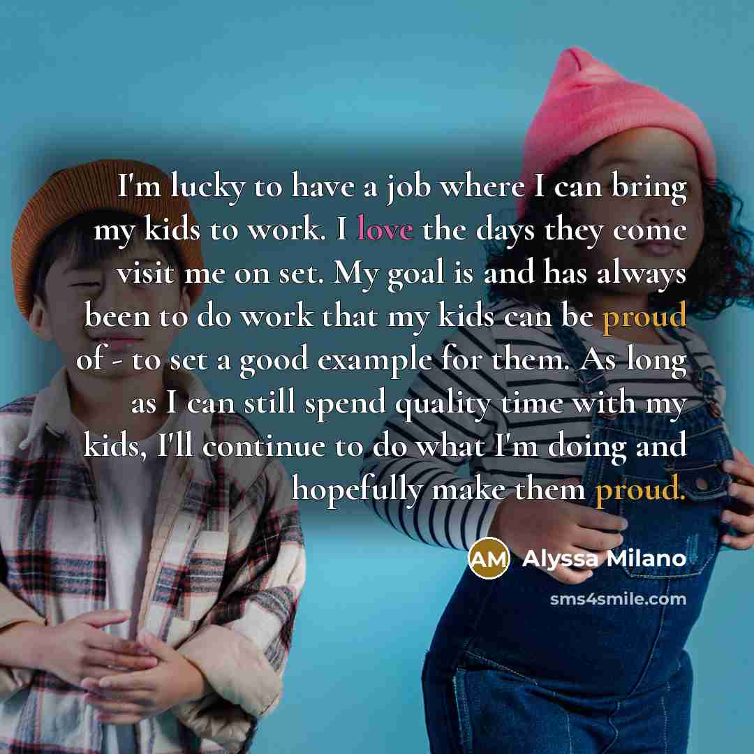 “I'm lucky to have a job where I can bring…” quote by Alyssa Milano