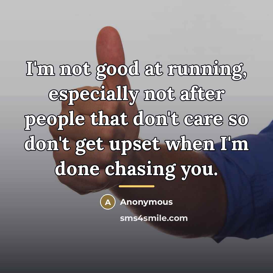 “I'm not good at running, especially not after people that…” quote by Anonymous