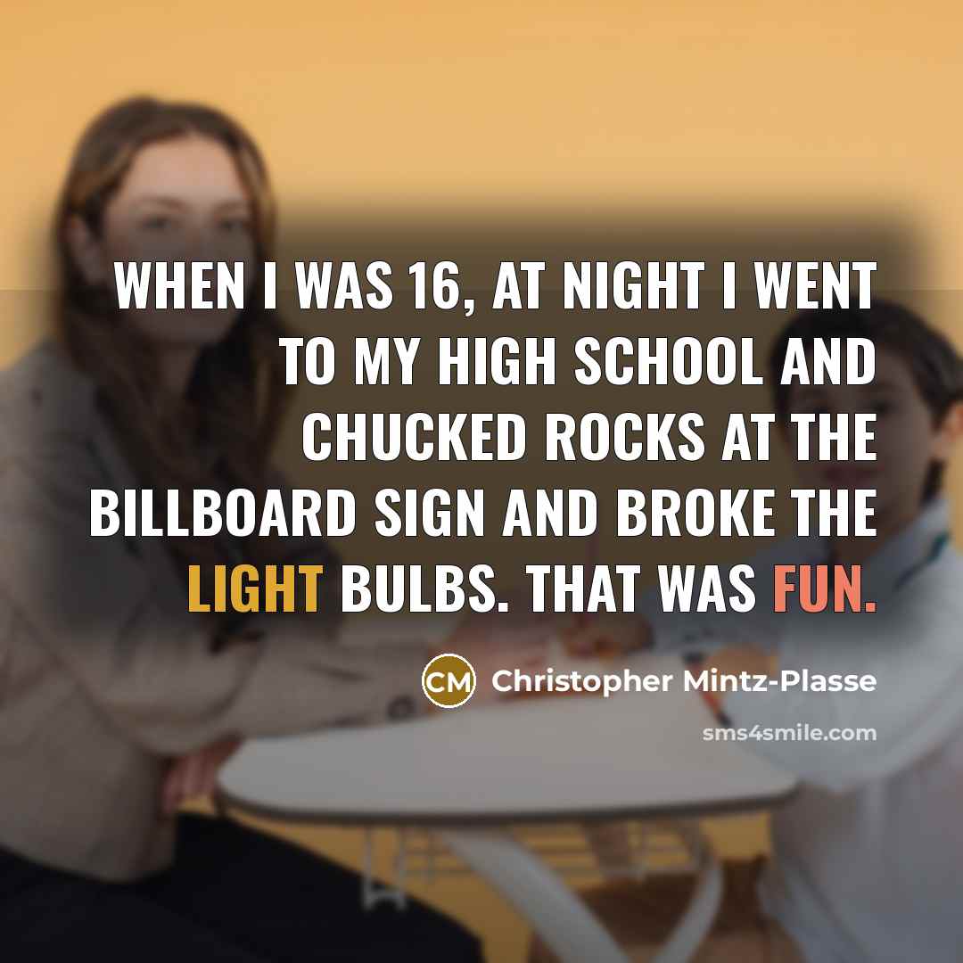 “When I was 16, at night I went to my…” quote by Christopher Mintz-Plasse