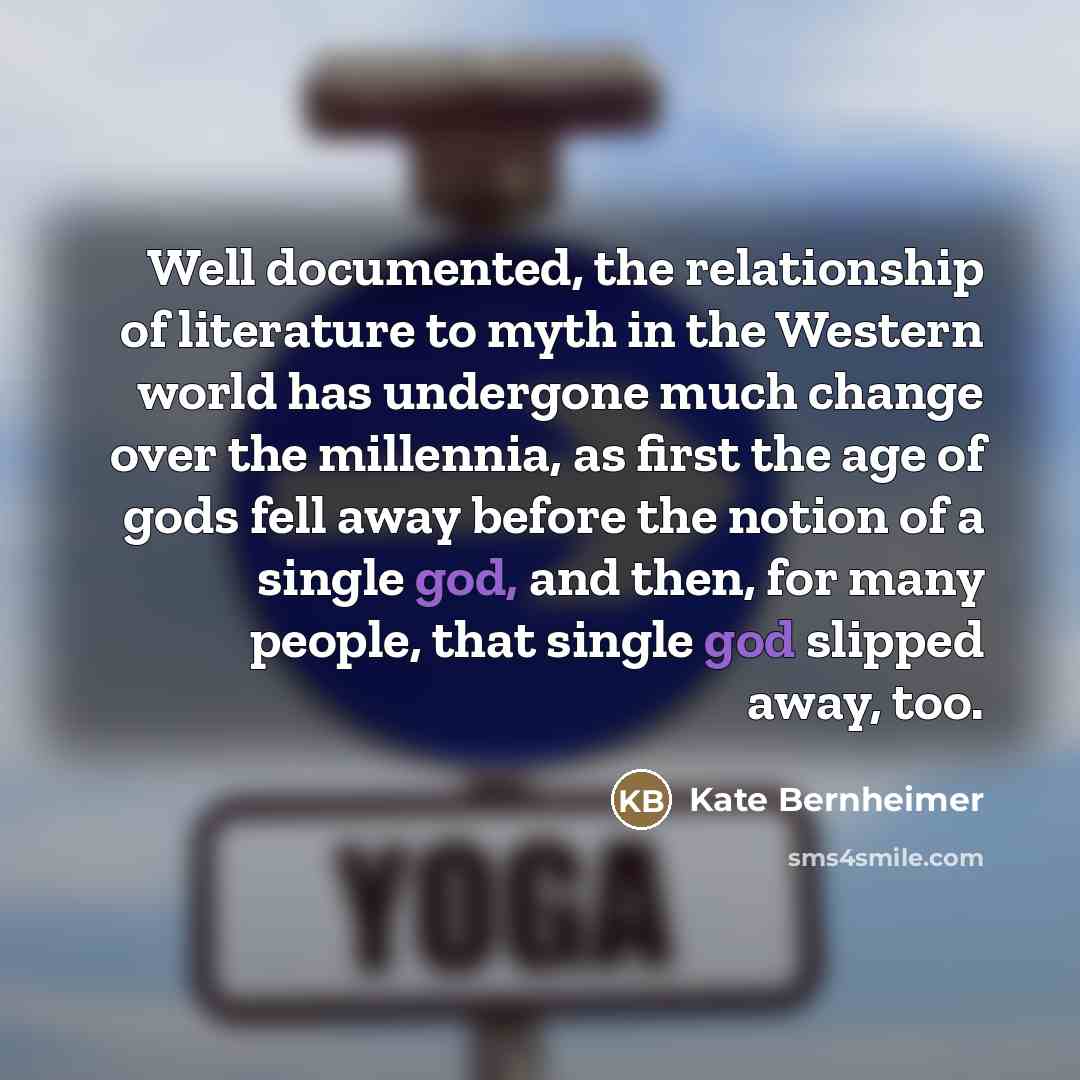 “Well documented, the relationship of literature to myth in the…” quote by Kate Bernheimer