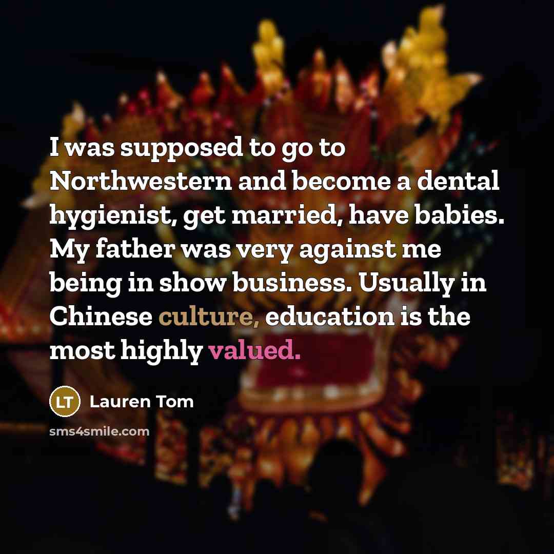 “I was supposed to go to Northwestern and become a…” quote by Lauren Tom
