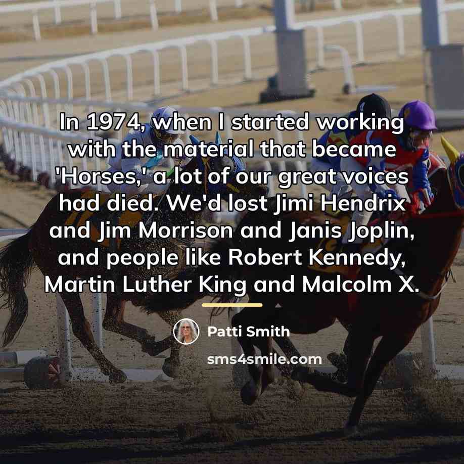 “In 1974, when I started working with the material that…” quote by Patti Smith