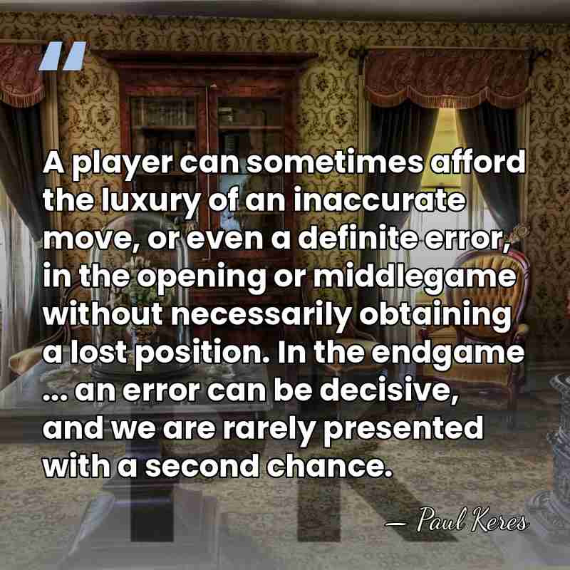 A player can sometimes afford the luxury of an inaccurate move, or&hellip; - Paul Keres