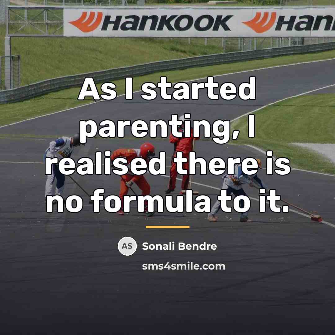 “As I started parenting, I realised there is no formula…” quote by Sonali Bendre