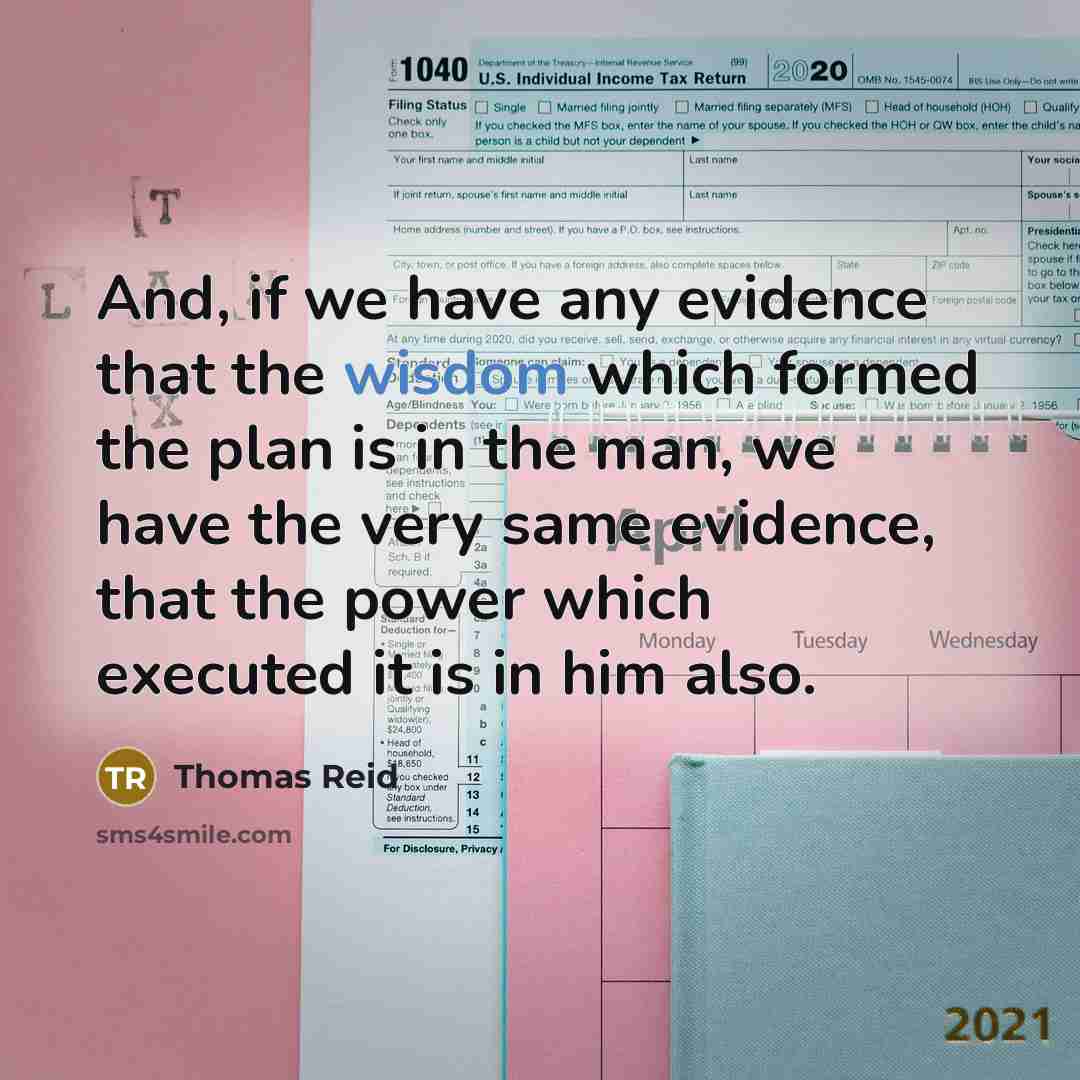 “And, if we have any evidence that the wisdom which…” quote by Thomas Reid