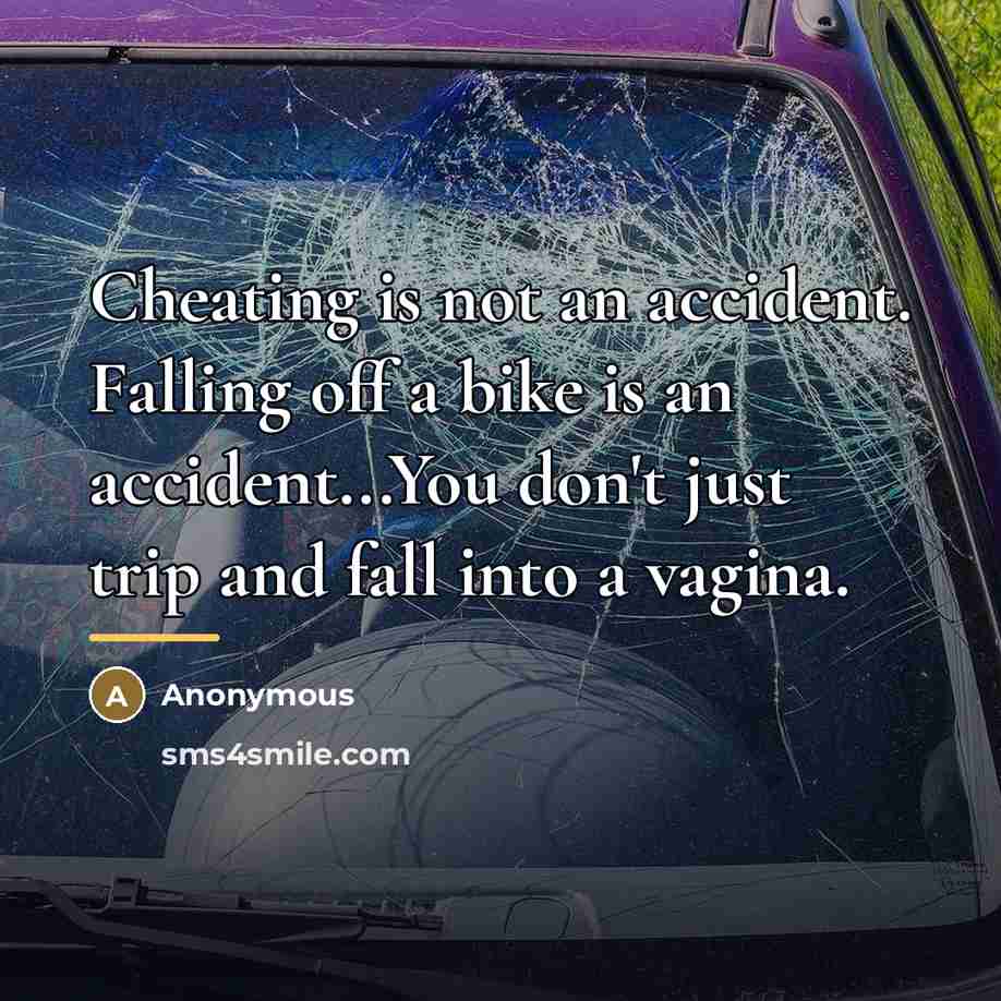 “Cheating is not an accident. Falling off a bike is…” quote by Anonymous