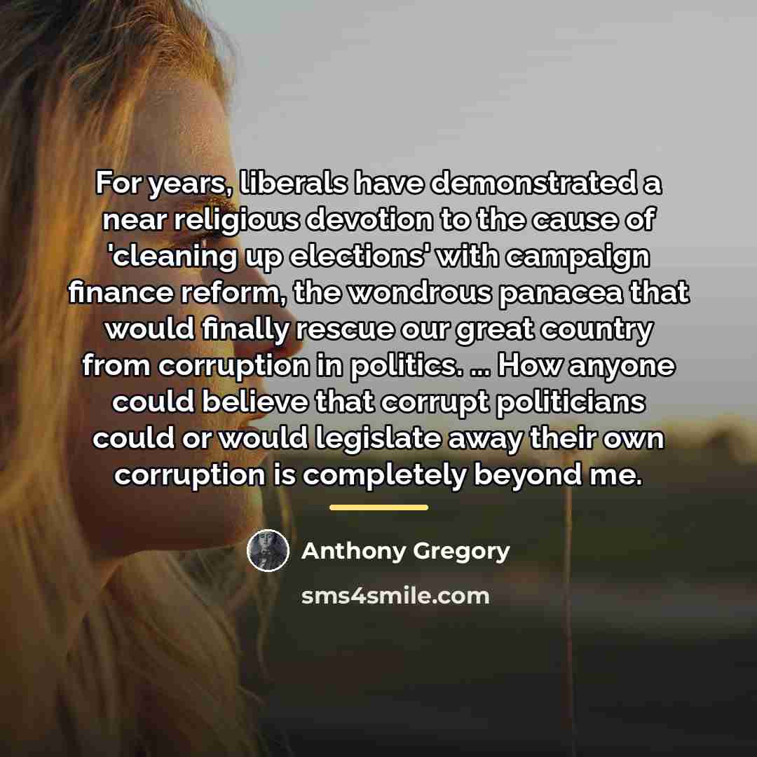 “For years, liberals have demonstrated a near religious devotion to…” quote by Anthony Gregory