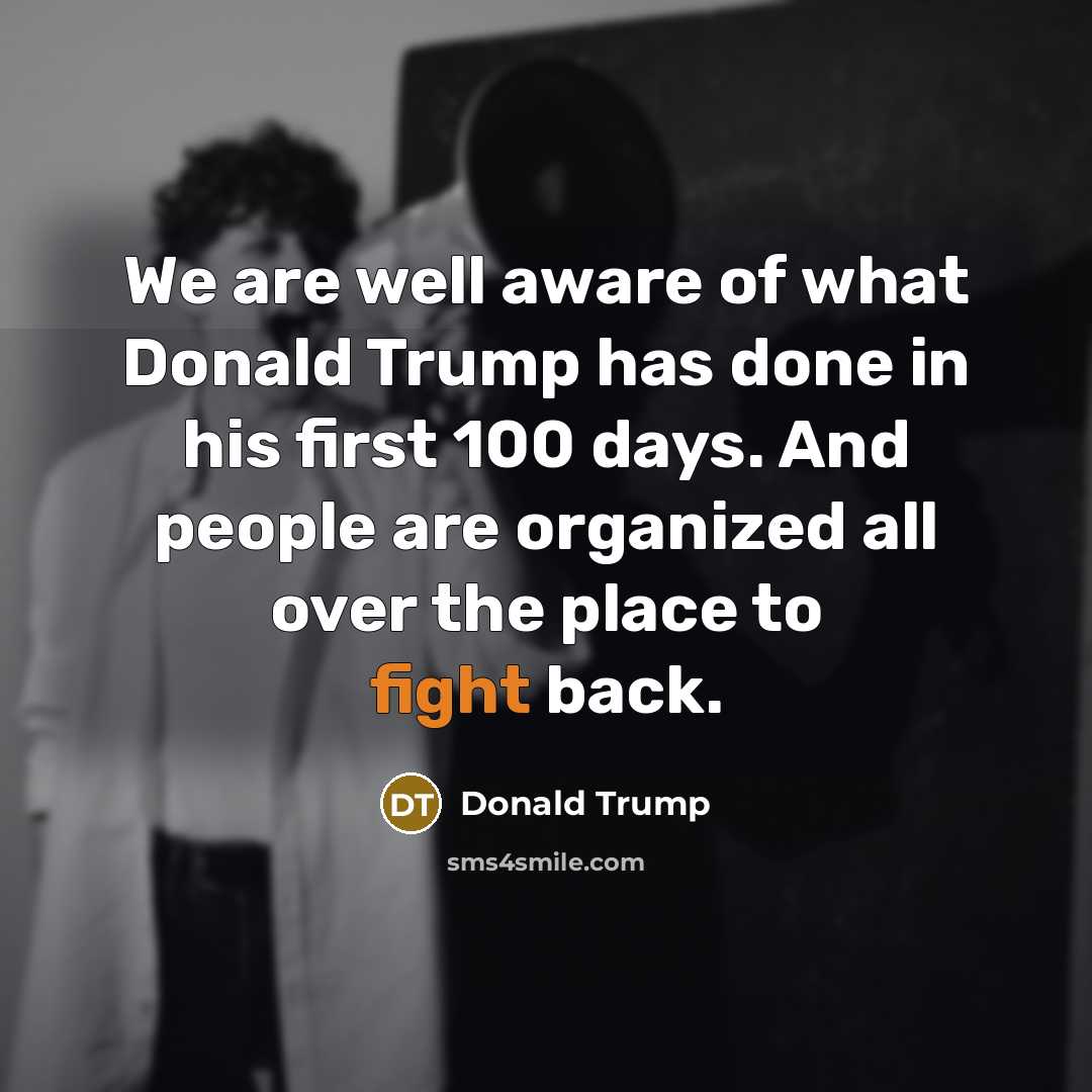 “We are well aware of what Donald Trump has done…” quote by Donald Trump