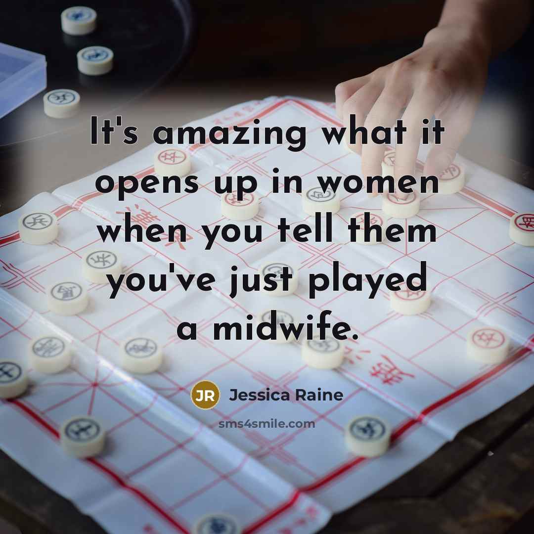 “It's amazing what it opens up in women when you…” quote by Jessica Raine