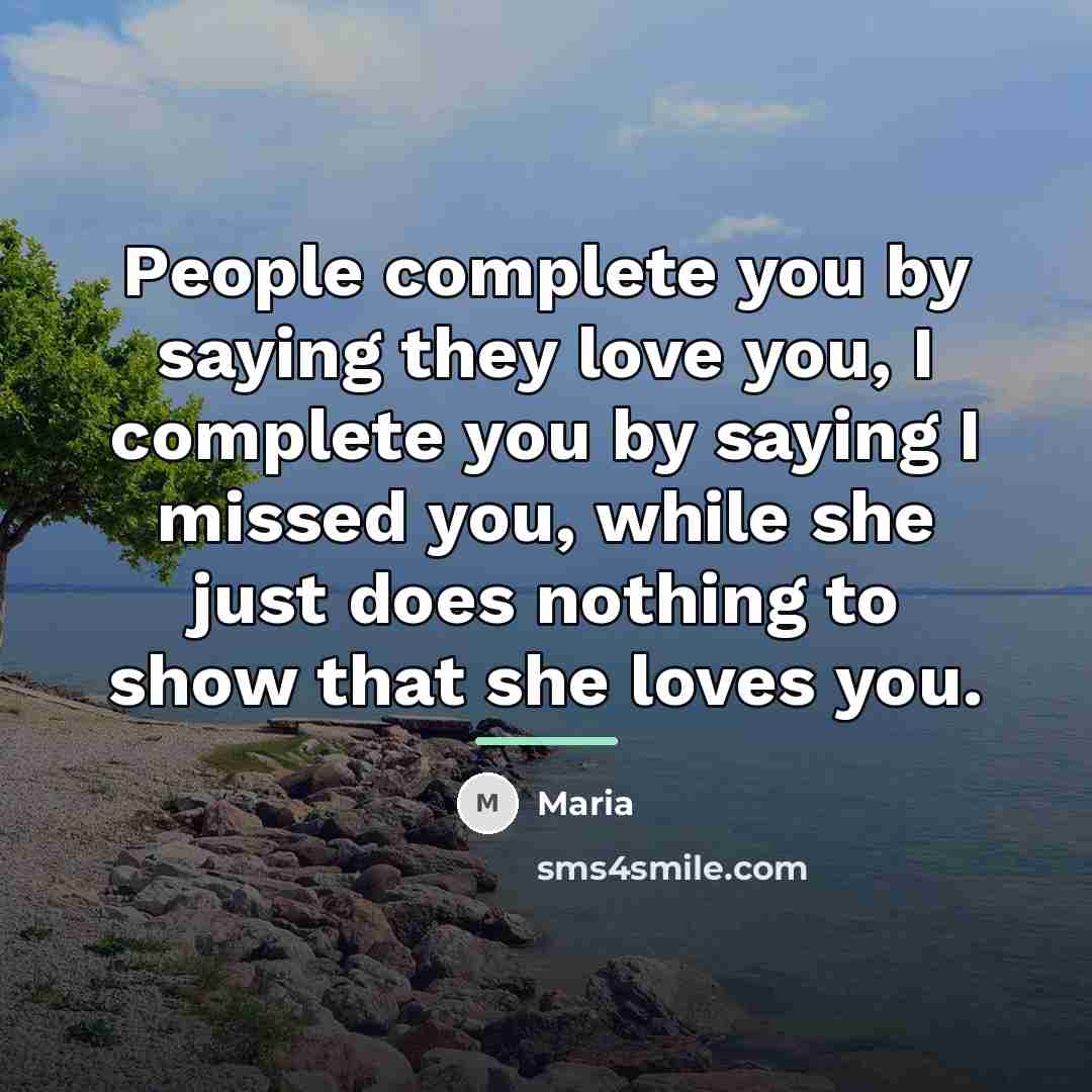 “People complete you by saying they love you, I complete…” quote by MAria