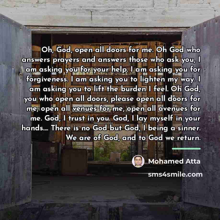 “Oh, God, open all doors for me. Oh God who…” quote by Mohamed Atta