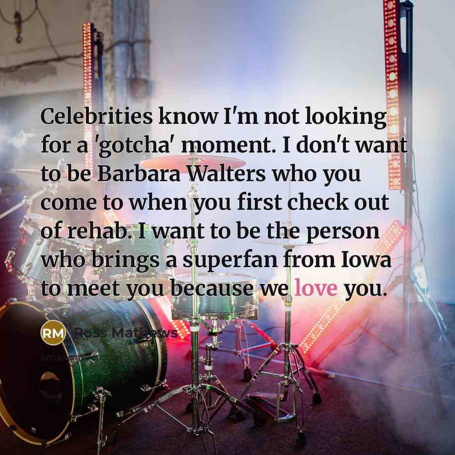 “Celebrities know I'm not looking for a 'gotcha' moment. I…” quote by Ross Mathews
