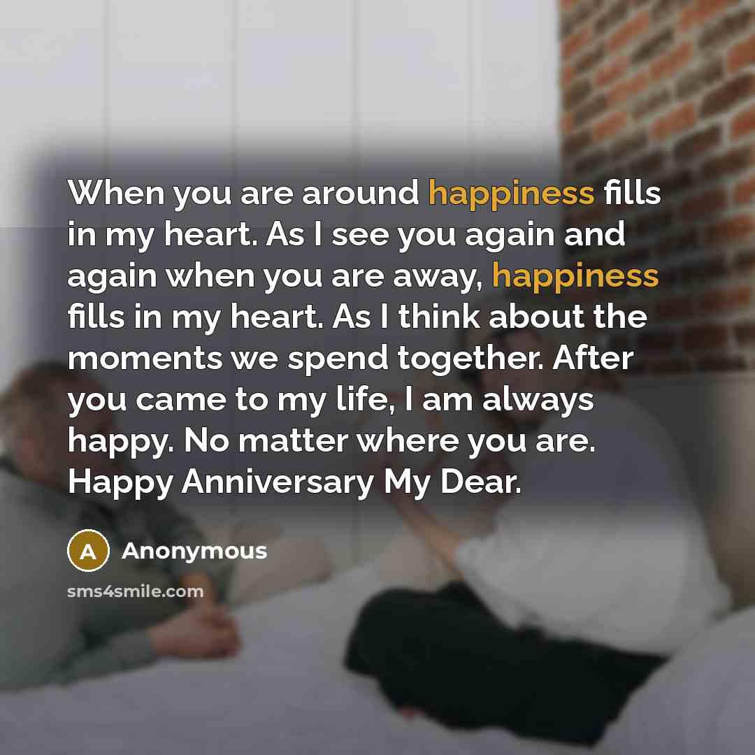 “When you are around happiness fills in my heart. As…” quote by Anonymous