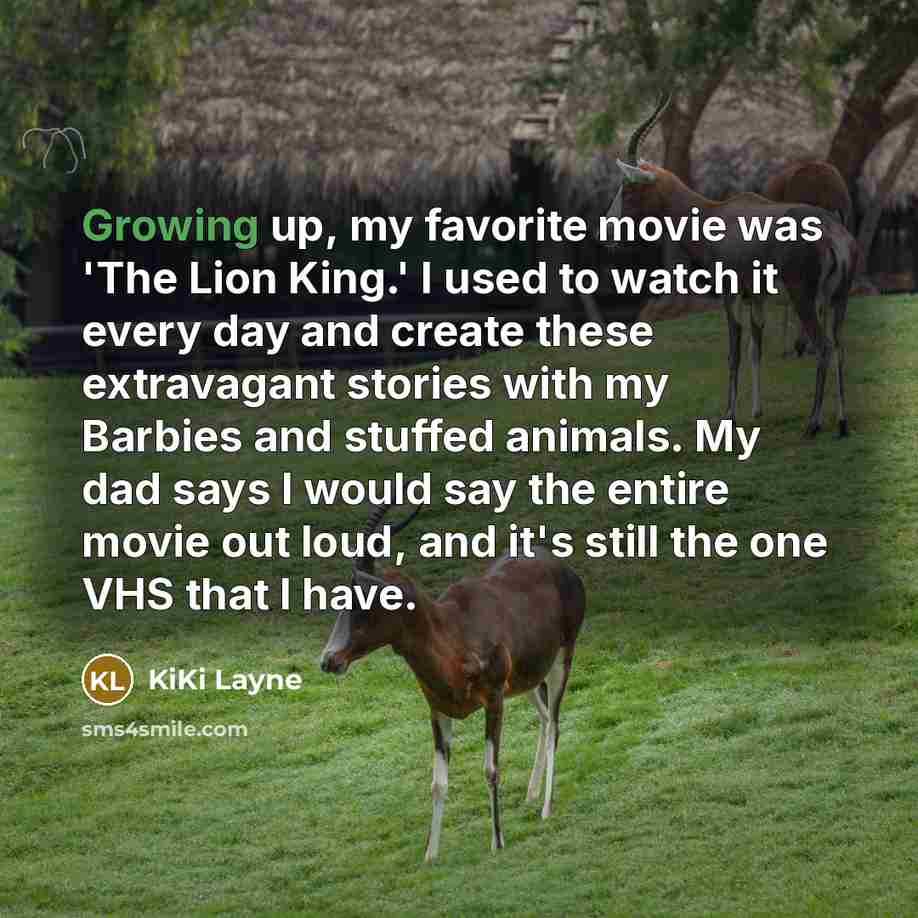 “Growing up, my favorite movie was 'The Lion King.' I…” quote by KiKi Layne
