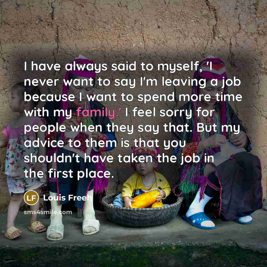“I have always said to myself, 'I never want to…” quote by Louis Freeh