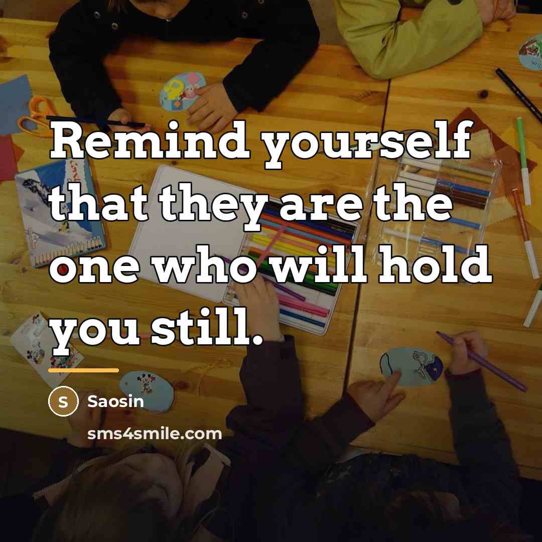 “Remind yourself that they are the one who will hold…” quote by Saosin