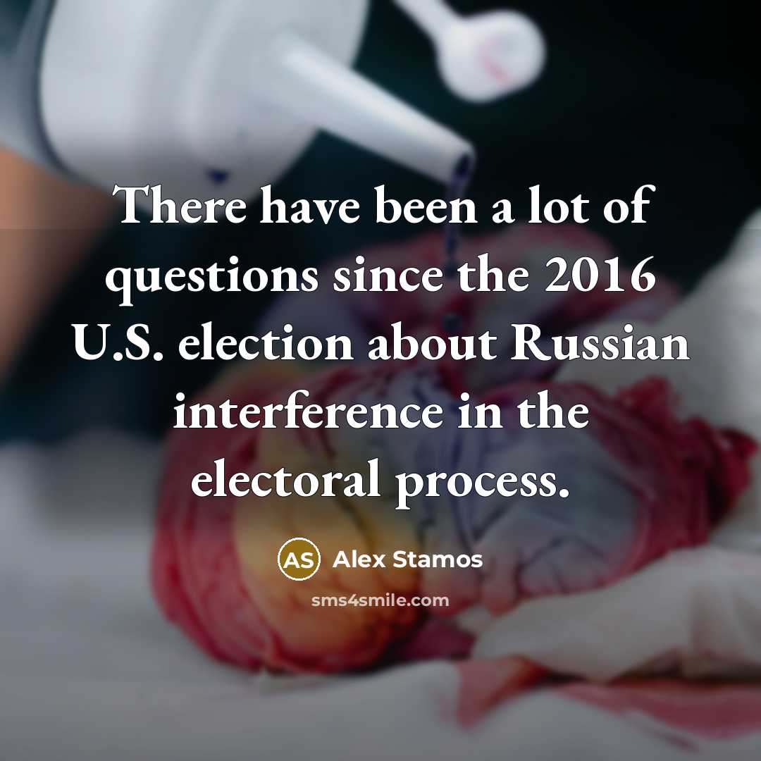 “There have been a lot of questions since the 2016…” quote by Alex Stamos