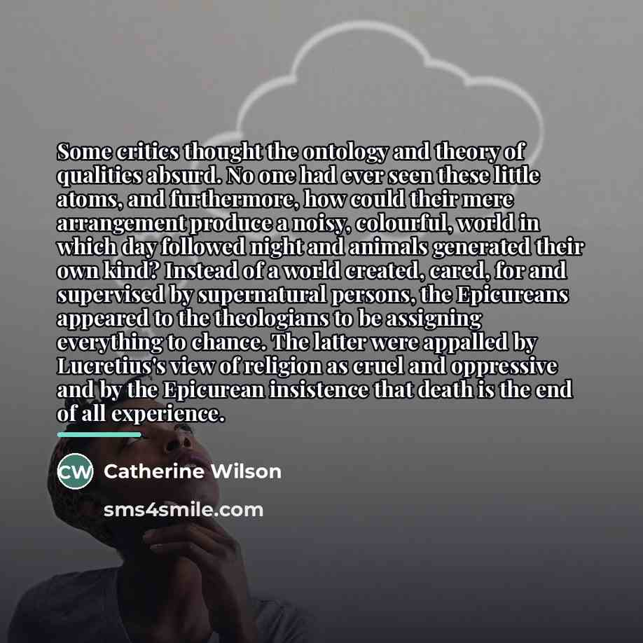 “Some critics thought the ontology and theory of qualities absurd.…” quote by Catherine Wilson
