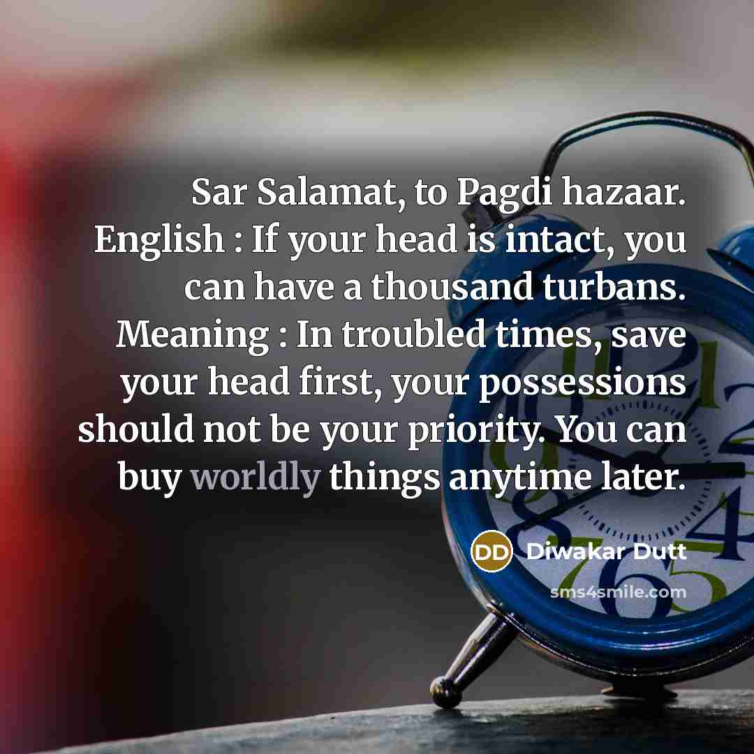 “Sar Salamat, to Pagdi hazaar. English : If your head…” quote by Diwakar Dutt