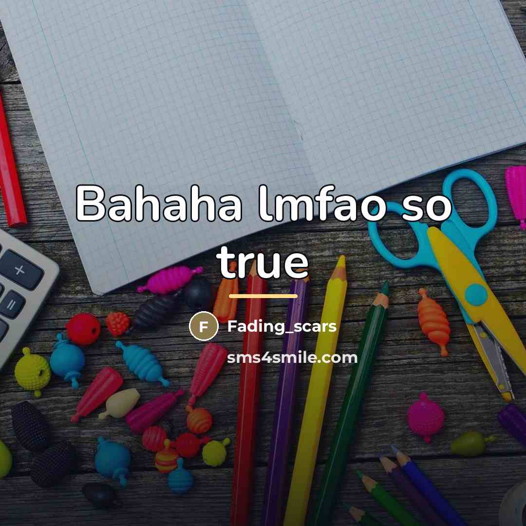 “Bahaha lmfao so true…” quote by Fading_scars