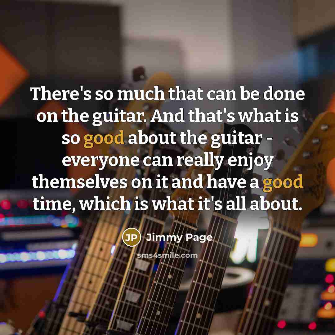 “There's so much that can be done on the guitar.…” quote by Jimmy Page