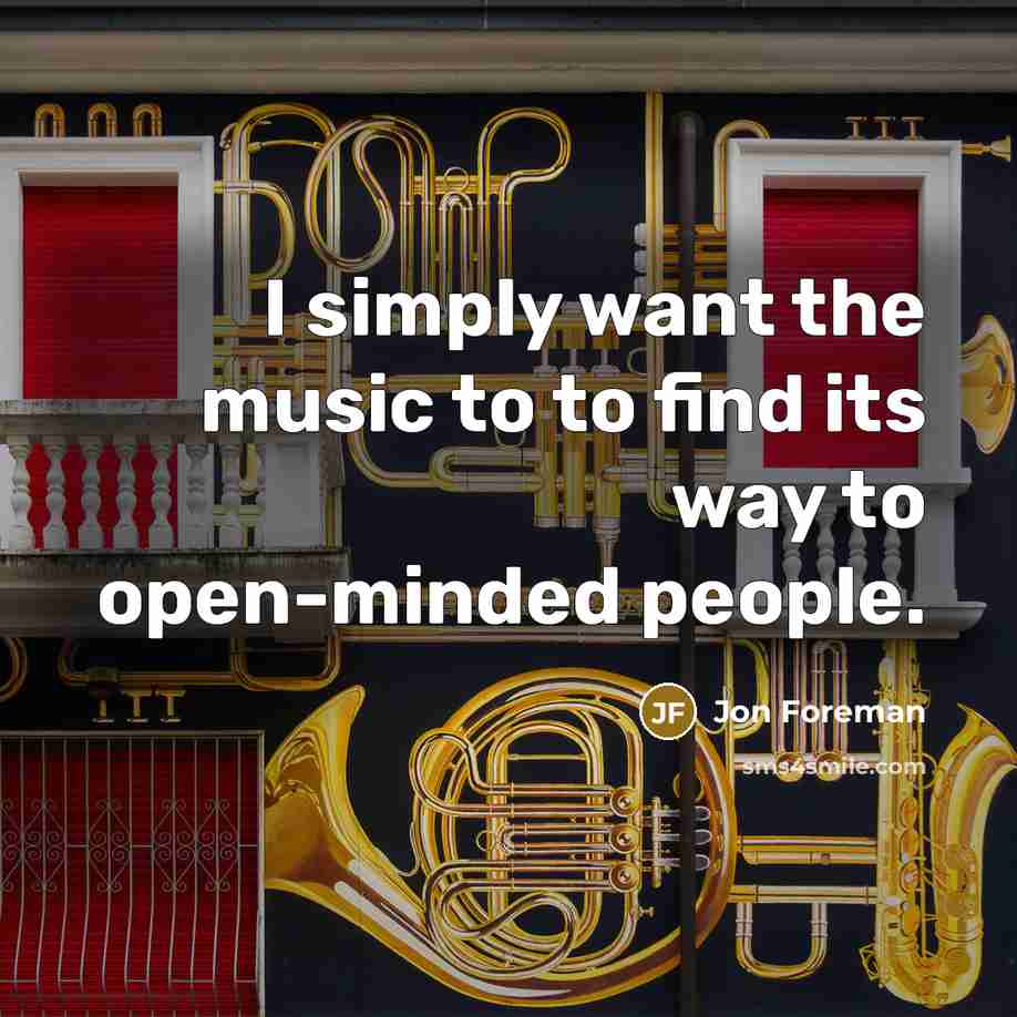 “I simply want the music to to find its way…” quote by Jon Foreman