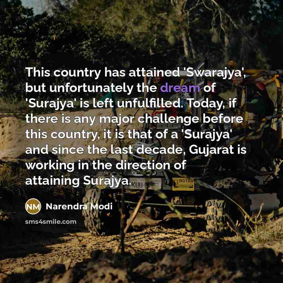 “This country has attained 'Swarajya', but unfortunately the dream of…” quote by Narendra Modi