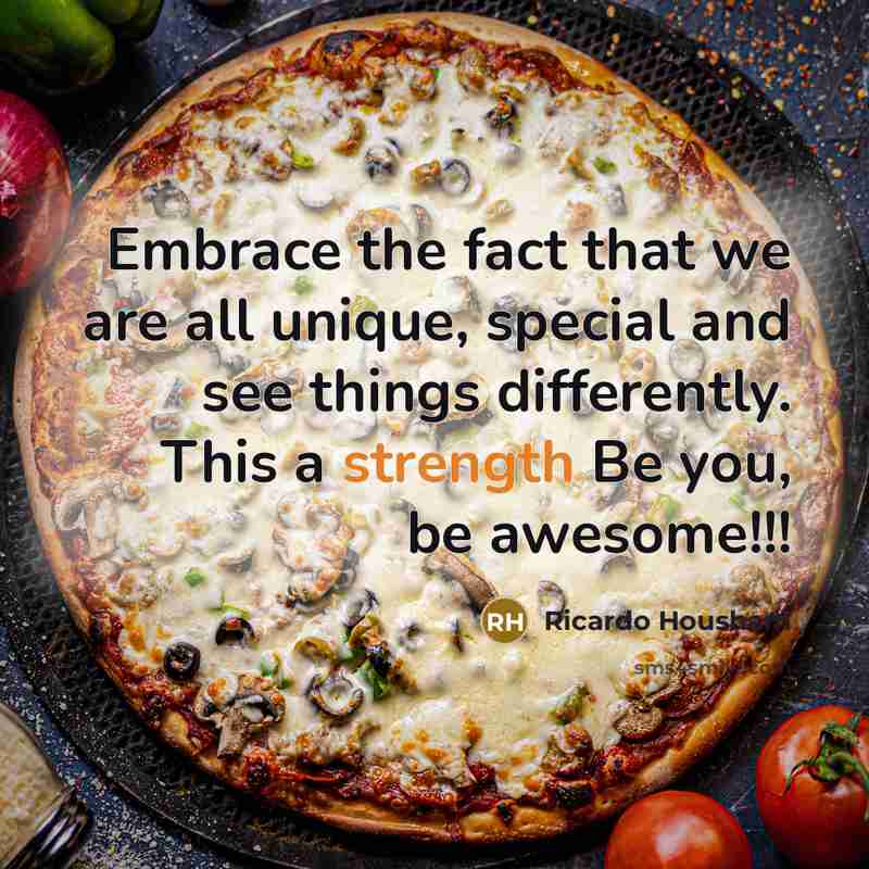 “Embrace the fact that we are all unique, special and…” quote by Ricardo Housham
