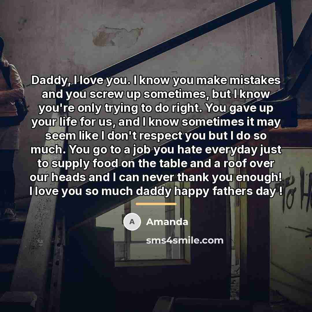 “Daddy, I love you. I know you make mistakes and…” quote by Amanda