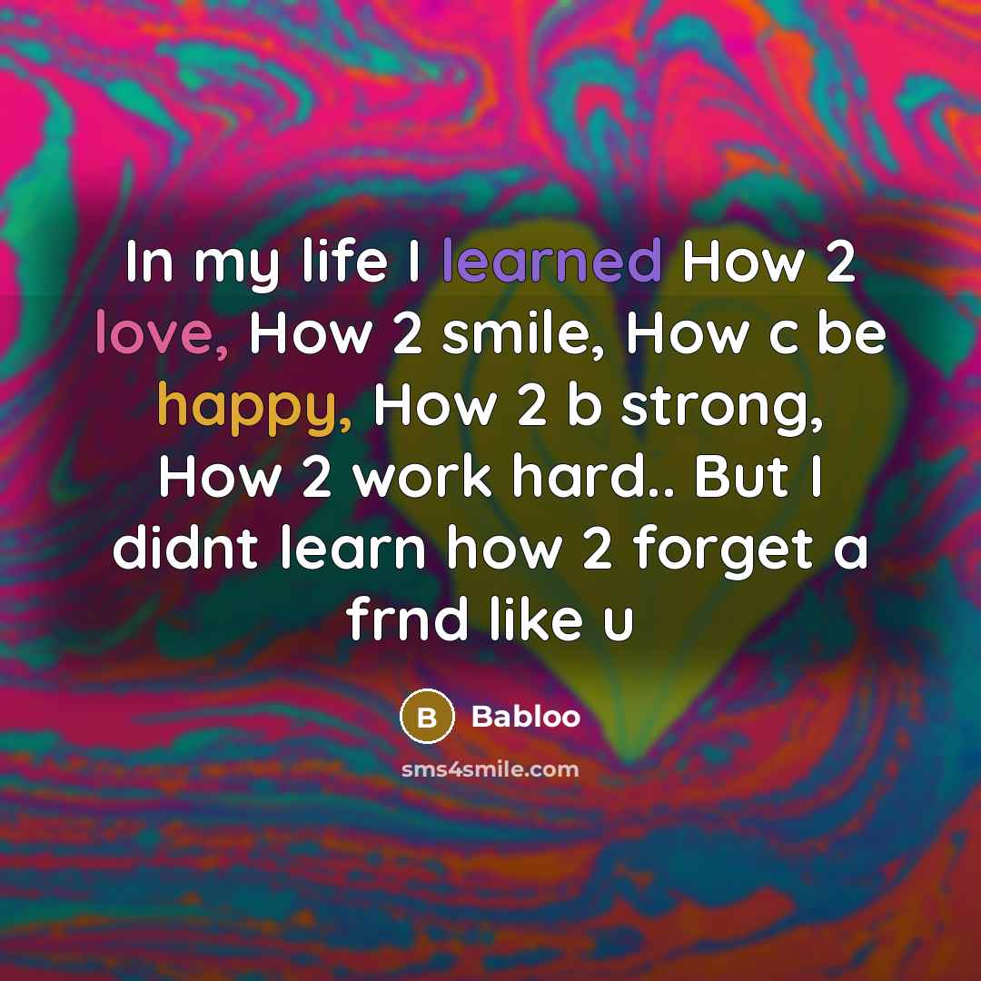 “In my life I learned How 2 love, How 2…” quote by Babloo