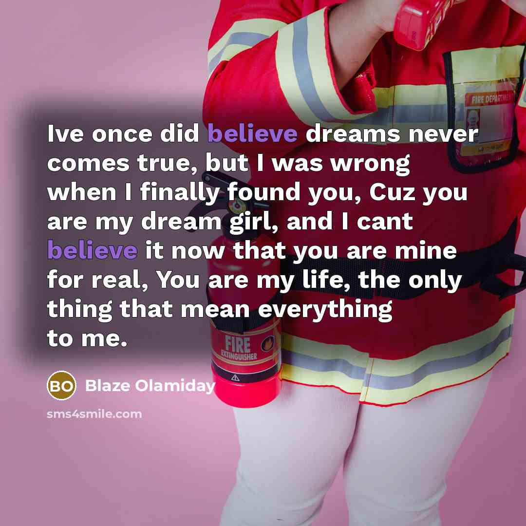 “Ive once did believe dreams never comes true, but I…” quote by Blaze Olamiday
