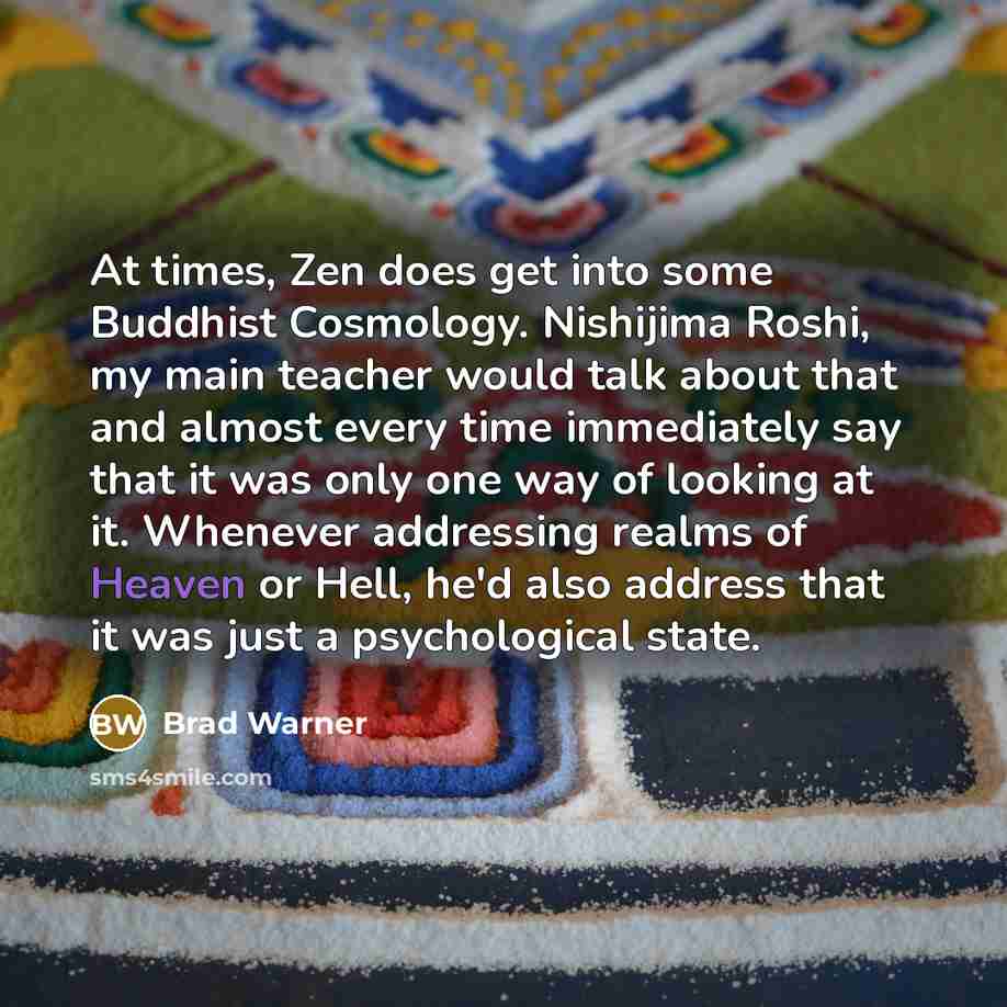 “At times, Zen does get into some Buddhist Cosmology. Nishijima…” quote by Brad Warner