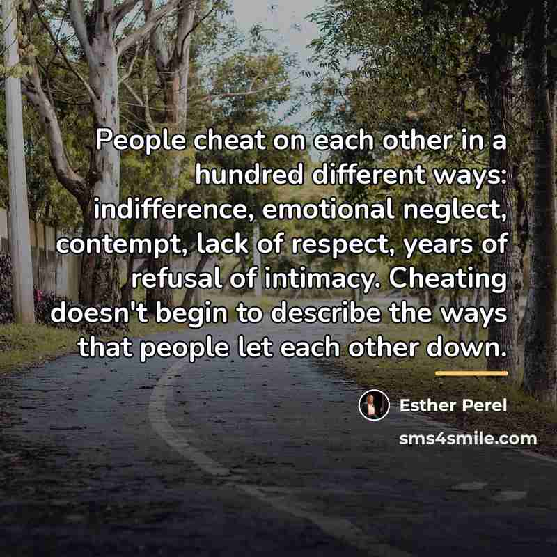 “People cheat on each other in a hundred different ways:…” quote by Esther Perel