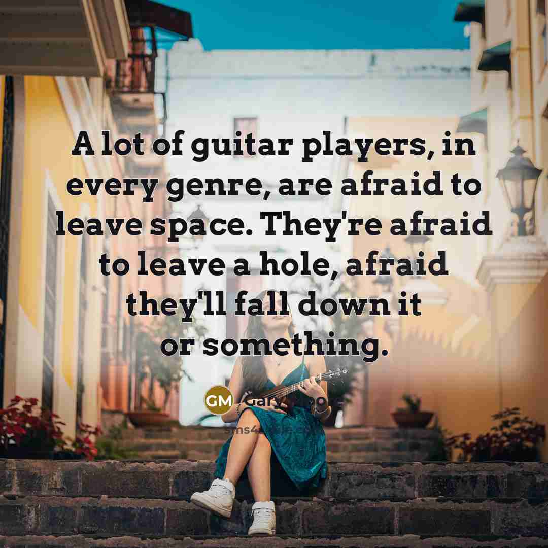 “A lot of guitar players, in every genre, are afraid…” quote by Gary Moore