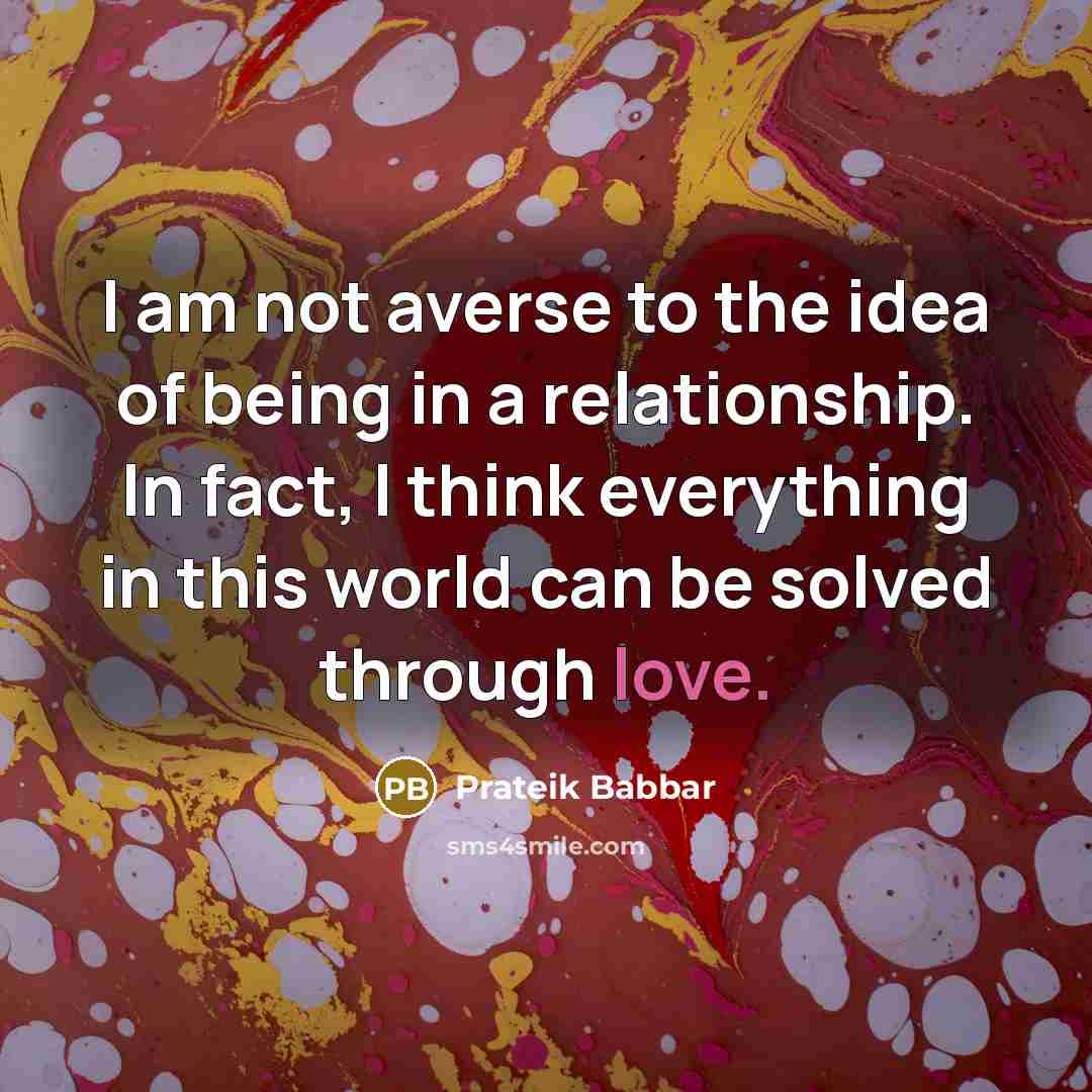 “I am not averse to the idea of being in…” quote by Prateik Babbar