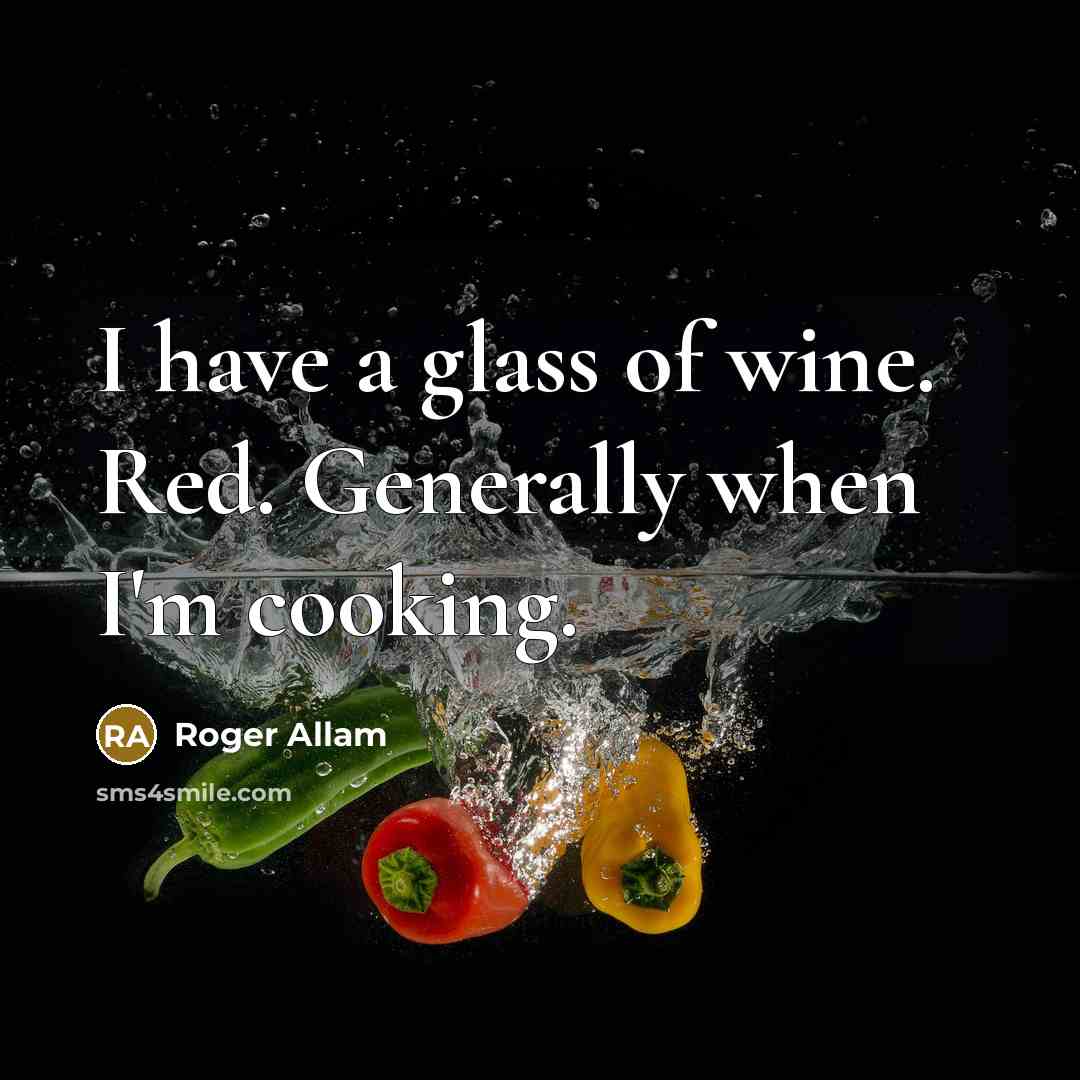 “I have a glass of wine. Red. Generally when I'm…” quote by Roger Allam