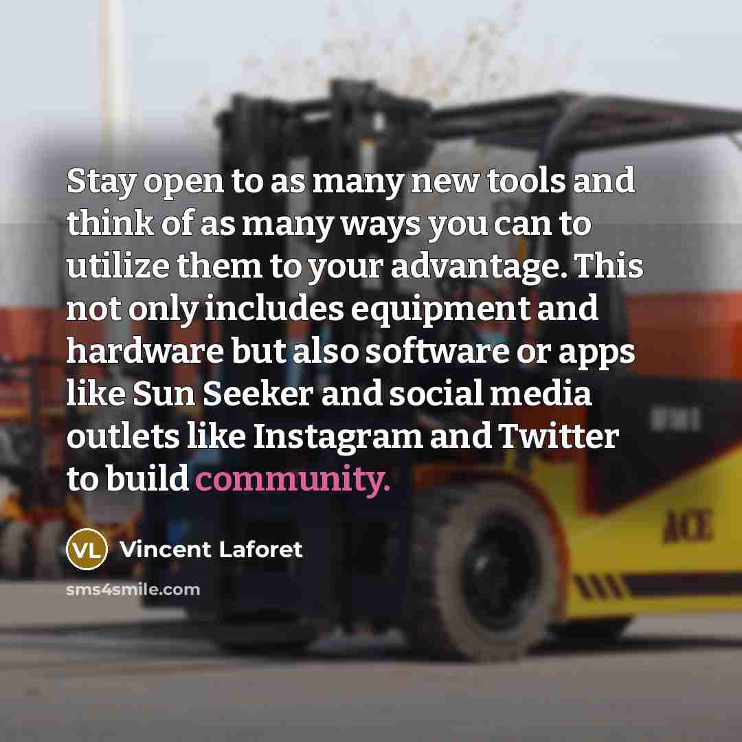“Stay open to as many new tools and think of…” quote by Vincent Laforet