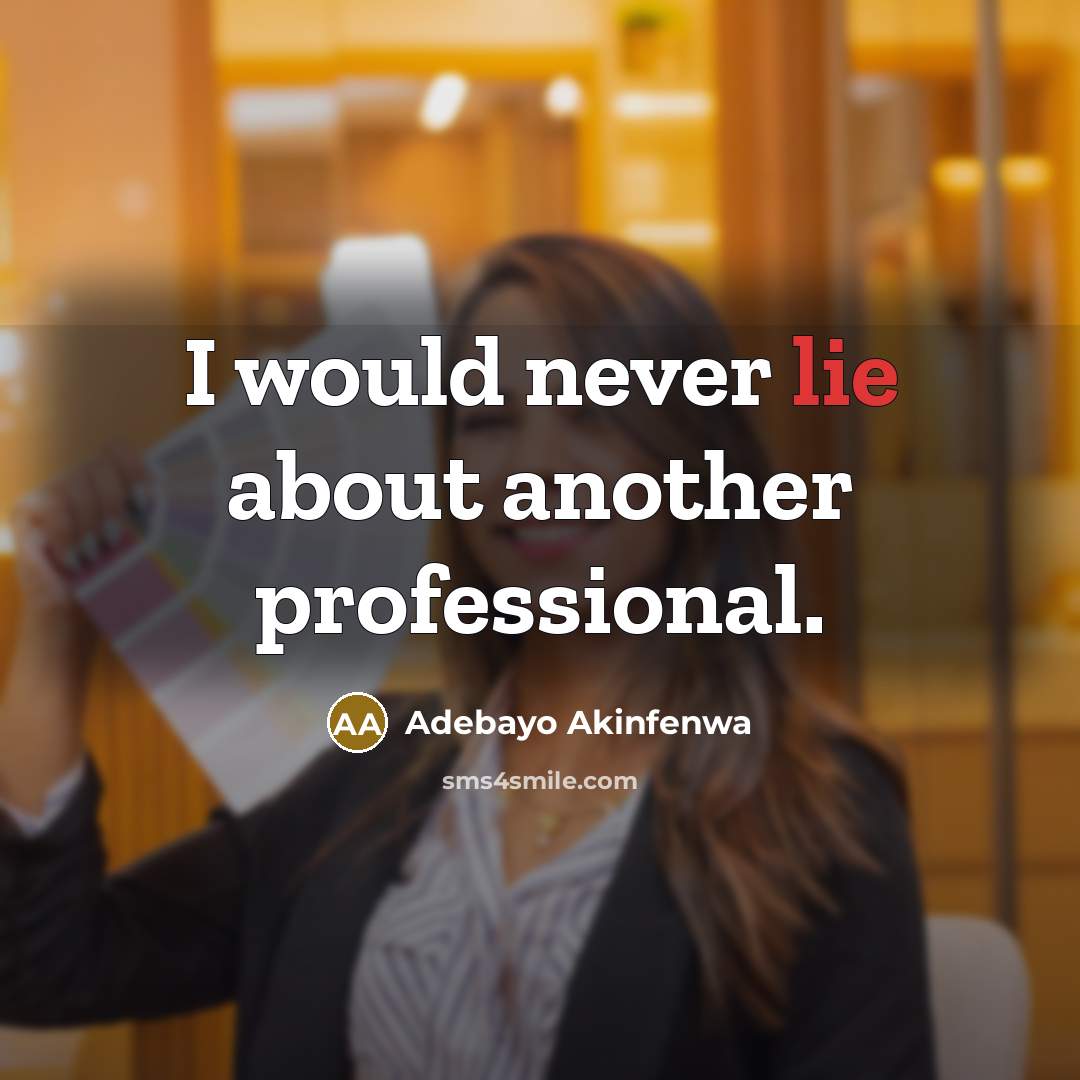 “I would never lie about another professional.…” quote by Adebayo Akinfenwa