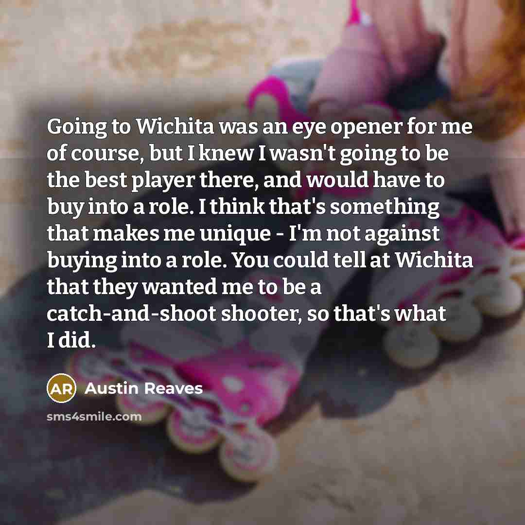 “Going to Wichita was an eye opener for me of…” quote by Austin Reaves