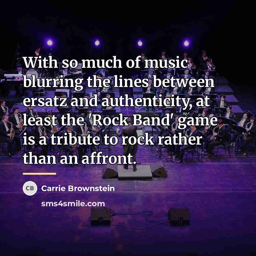 “With so much of music blurring the lines between ersatz…” quote by Carrie Brownstein