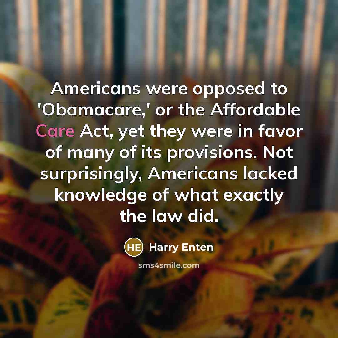 “Americans were opposed to 'Obamacare,' or the Affordable Care Act,…” quote by Harry Enten