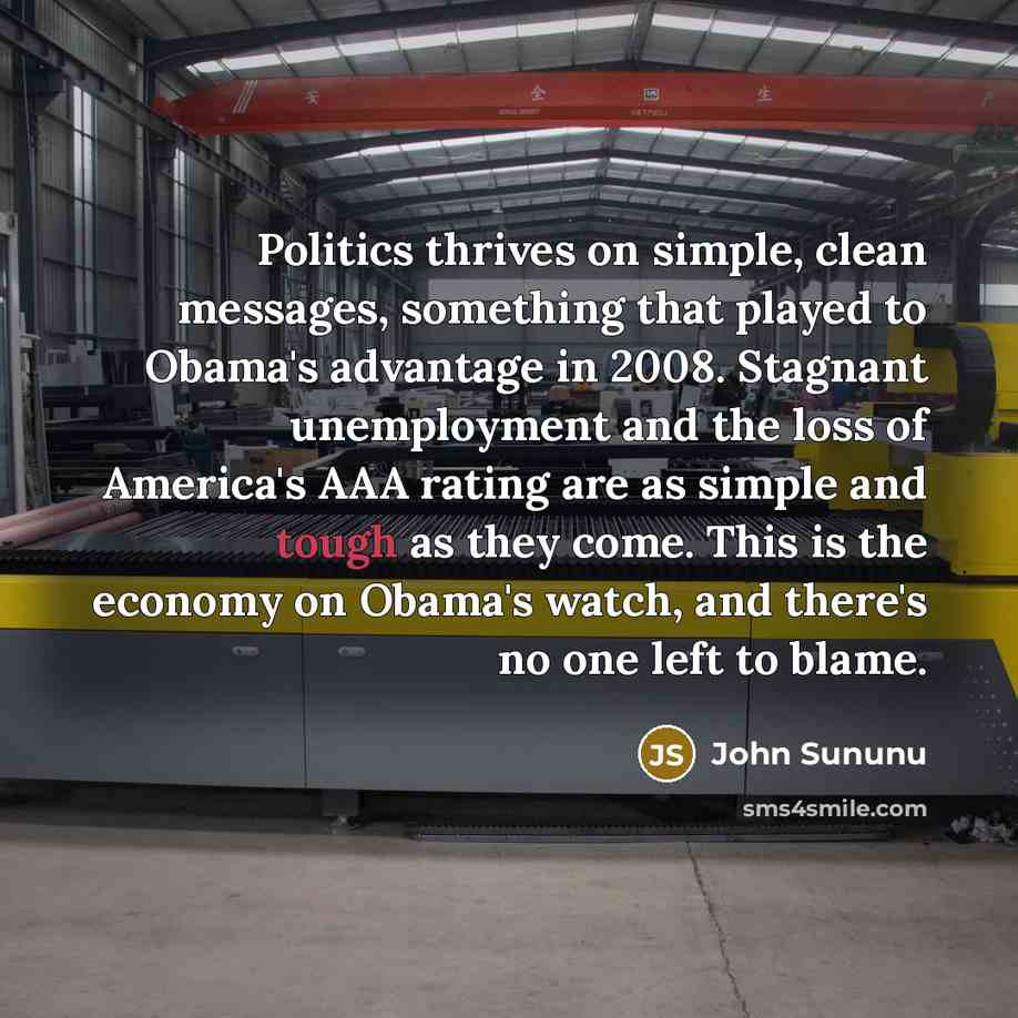 “Politics thrives on simple, clean messages, something that played to…” quote by John Sununu