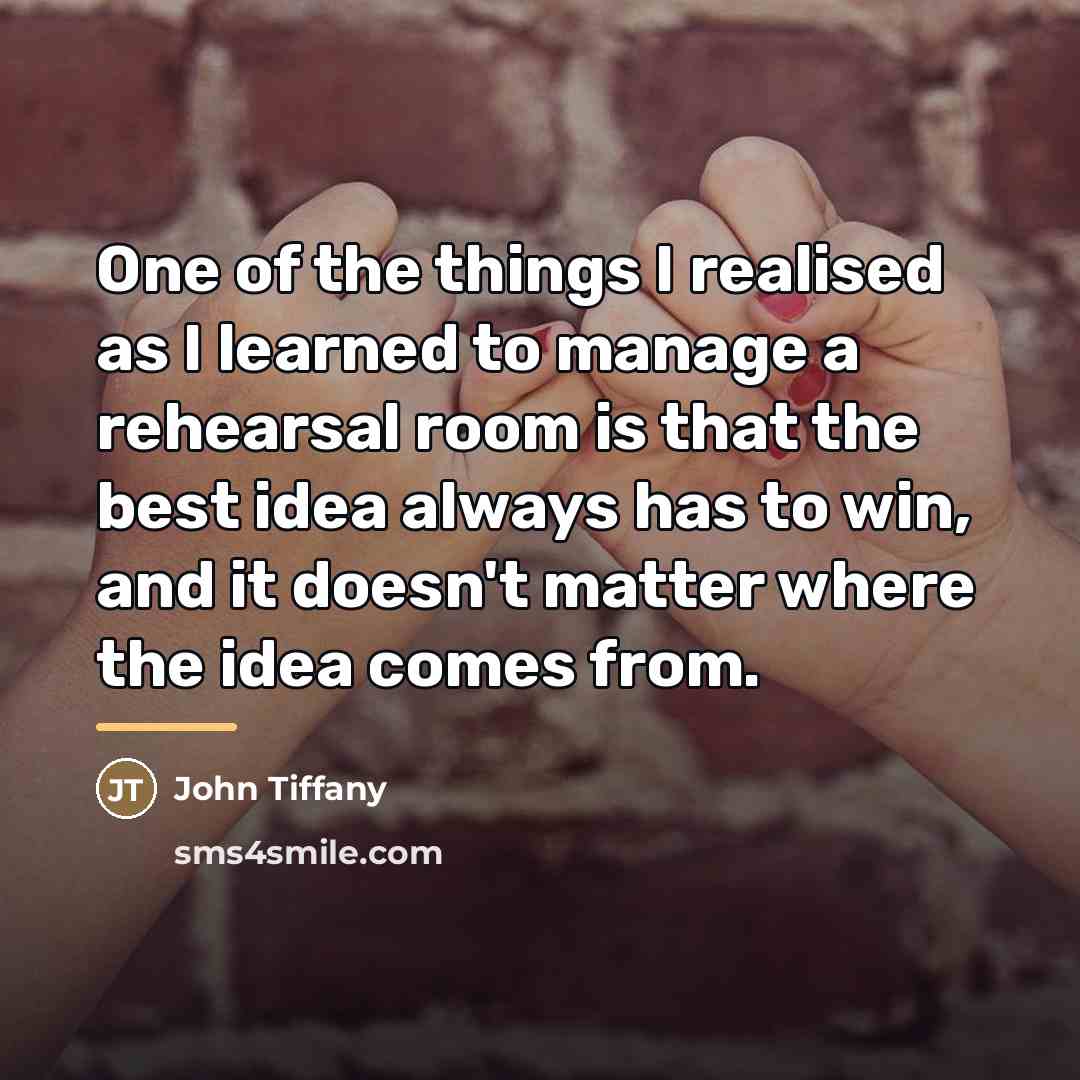 “One of the things I realised as I learned to…” quote by John Tiffany