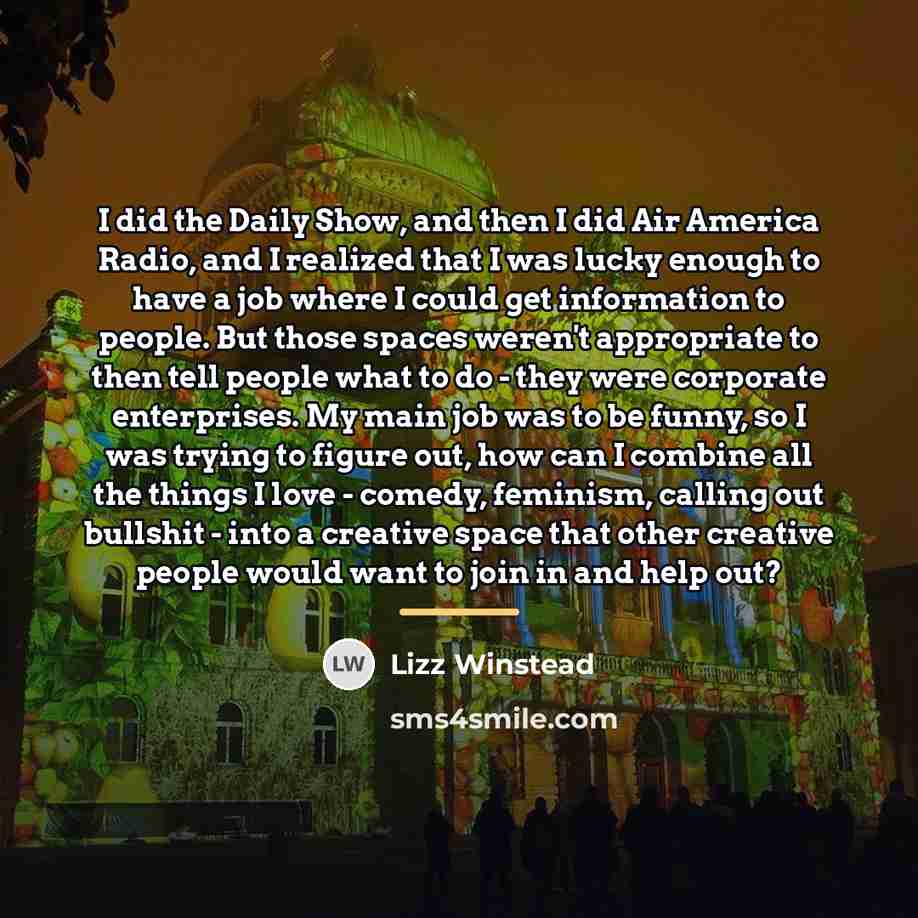 “I did the Daily Show, and then I did Air…” quote by Lizz Winstead