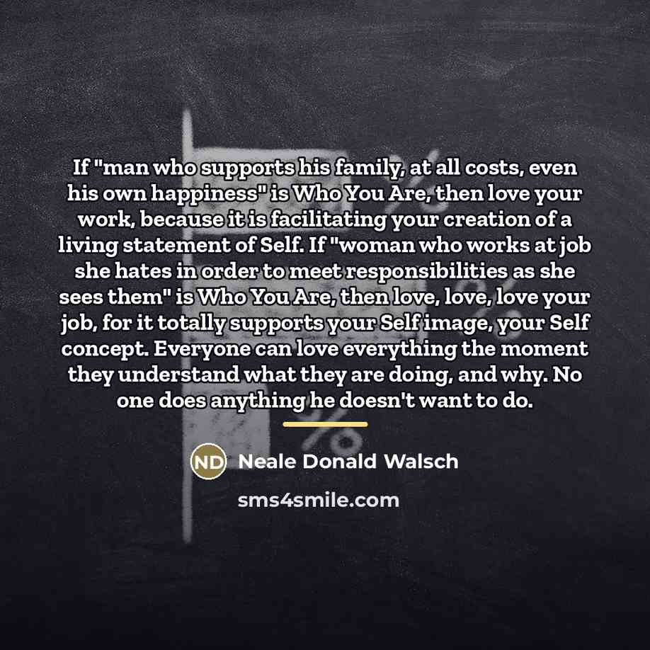 “If "man who supports his family, at all costs, even…” quote by Neale Donald Walsch