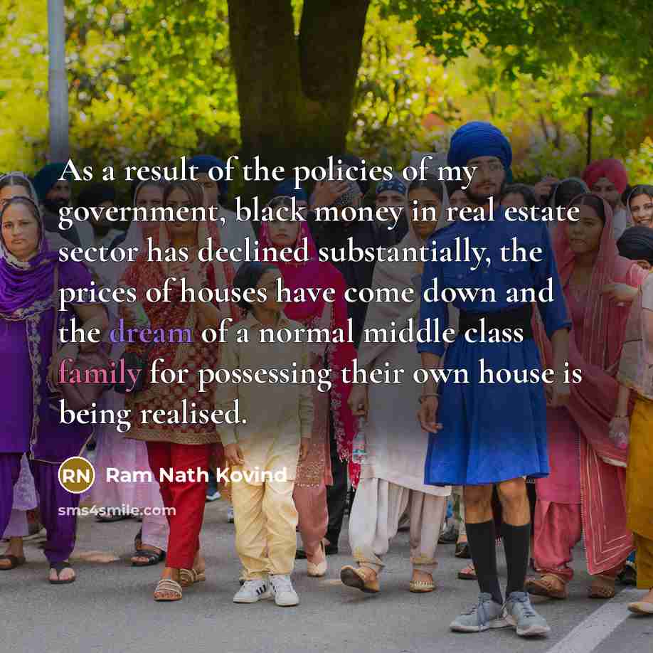 “As a result of the policies of my government, black…” quote by Ram Nath Kovind