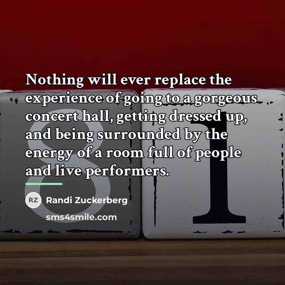 “Nothing will ever replace the experience of going to a…” quote by Randi Zuckerberg