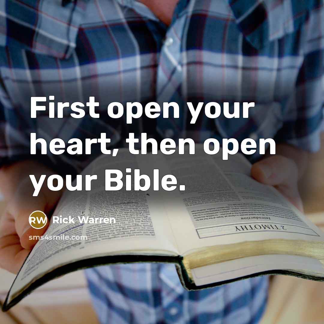 “First open your heart, then open your Bible.…” quote by Rick Warren