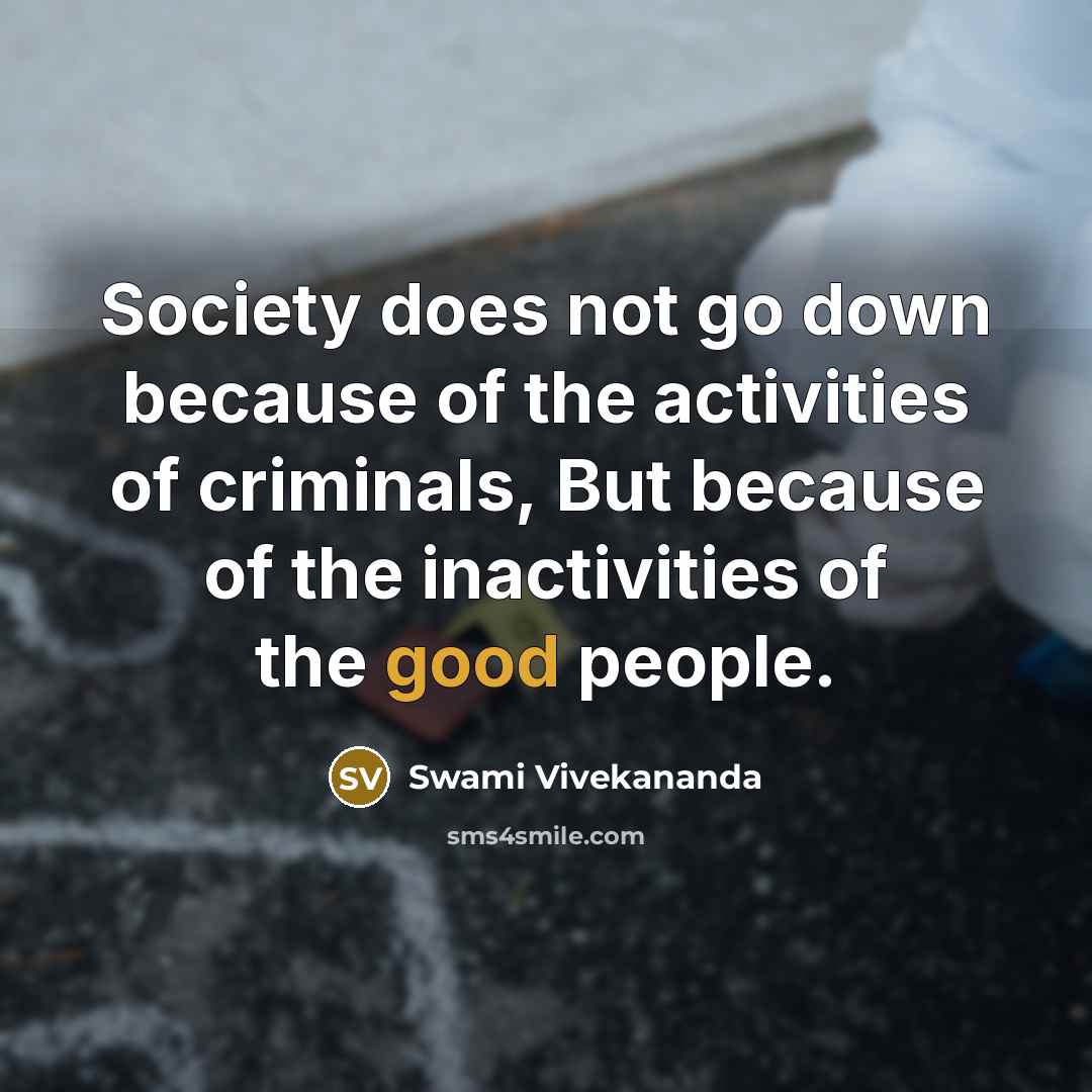 “Society does not go down because of the activities of…” quote by Swami Vivekananda